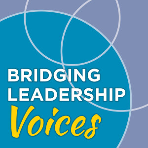 Bridging Leadership Voices