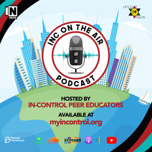 INC on the AIR Episode 7 | Kia Boys & Girls