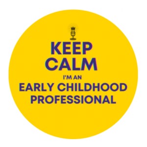 Keep Calm I’m an early childhood professional