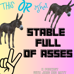 Stable full of Asses