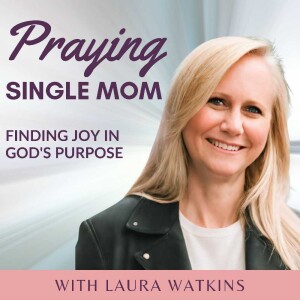 Praying Single Mom