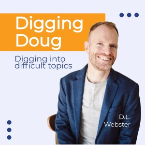 Digging Doug Podcast