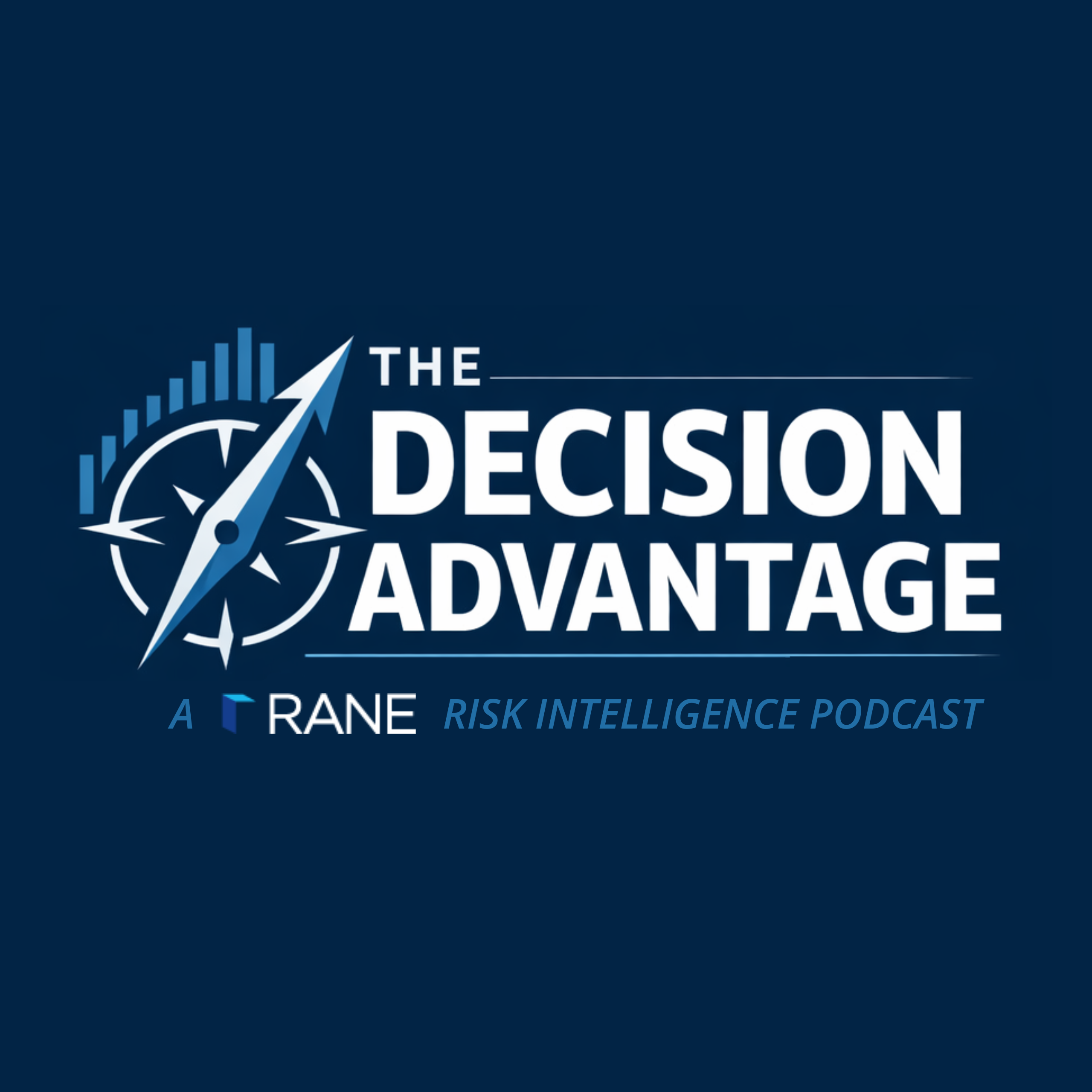 The Decision Advantage - RANE Series
