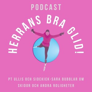 Herrans bra glid!