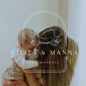 Lilies and Manna