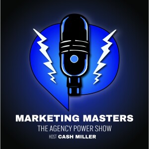 Marketing Masters: The Agency Power Show
