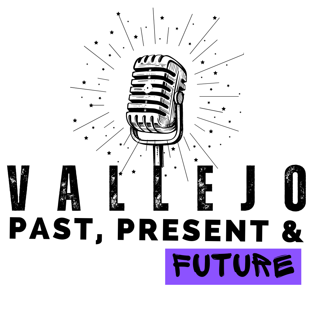 Vallejo Past, Present & Future