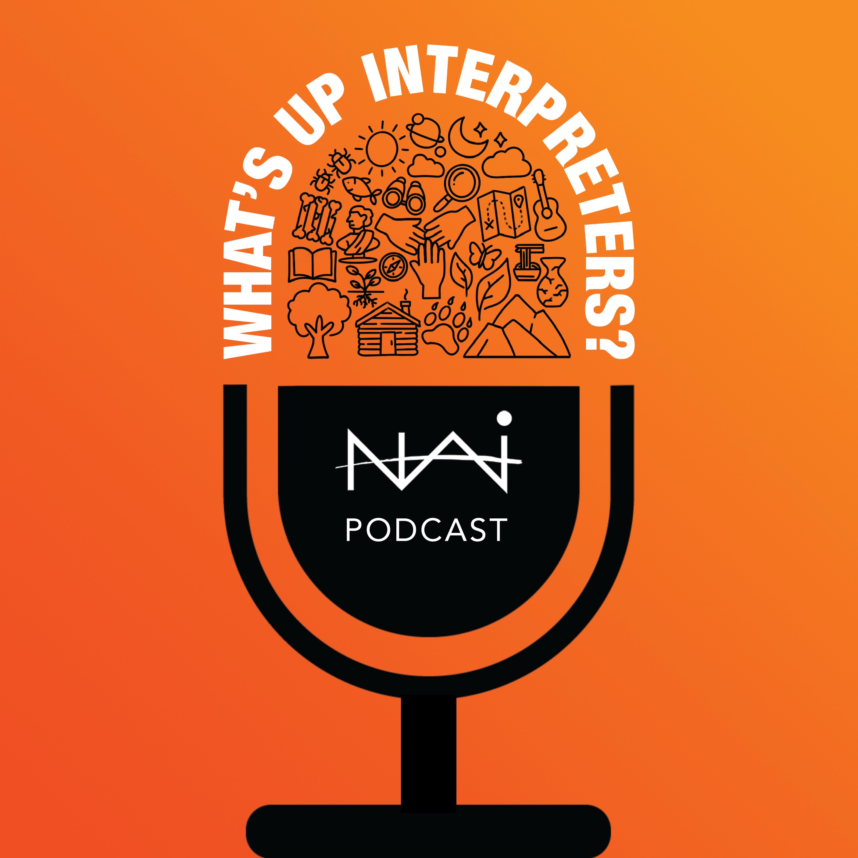 What’s Up, Interpreters? A Podcast from the National Association for Interpretation