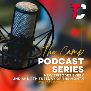 The Camp Podcast Series