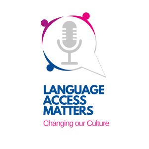 Language Access Matters