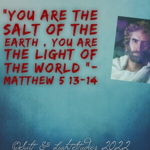 Salt N Light Studies Podcast Episode 3 Strong Women of Faith
