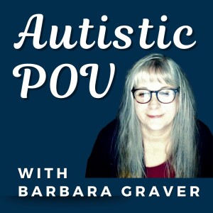 Masking and Unmasking in Autism: My Thoughts EP 9