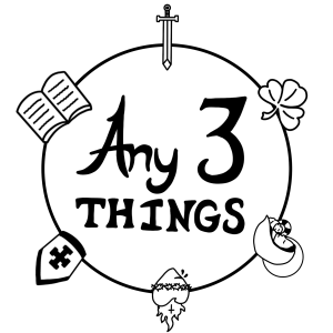 Any3 Things Lightning Round 4: Lenten Offerings