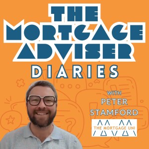 The Mortgage Adviser Diaries