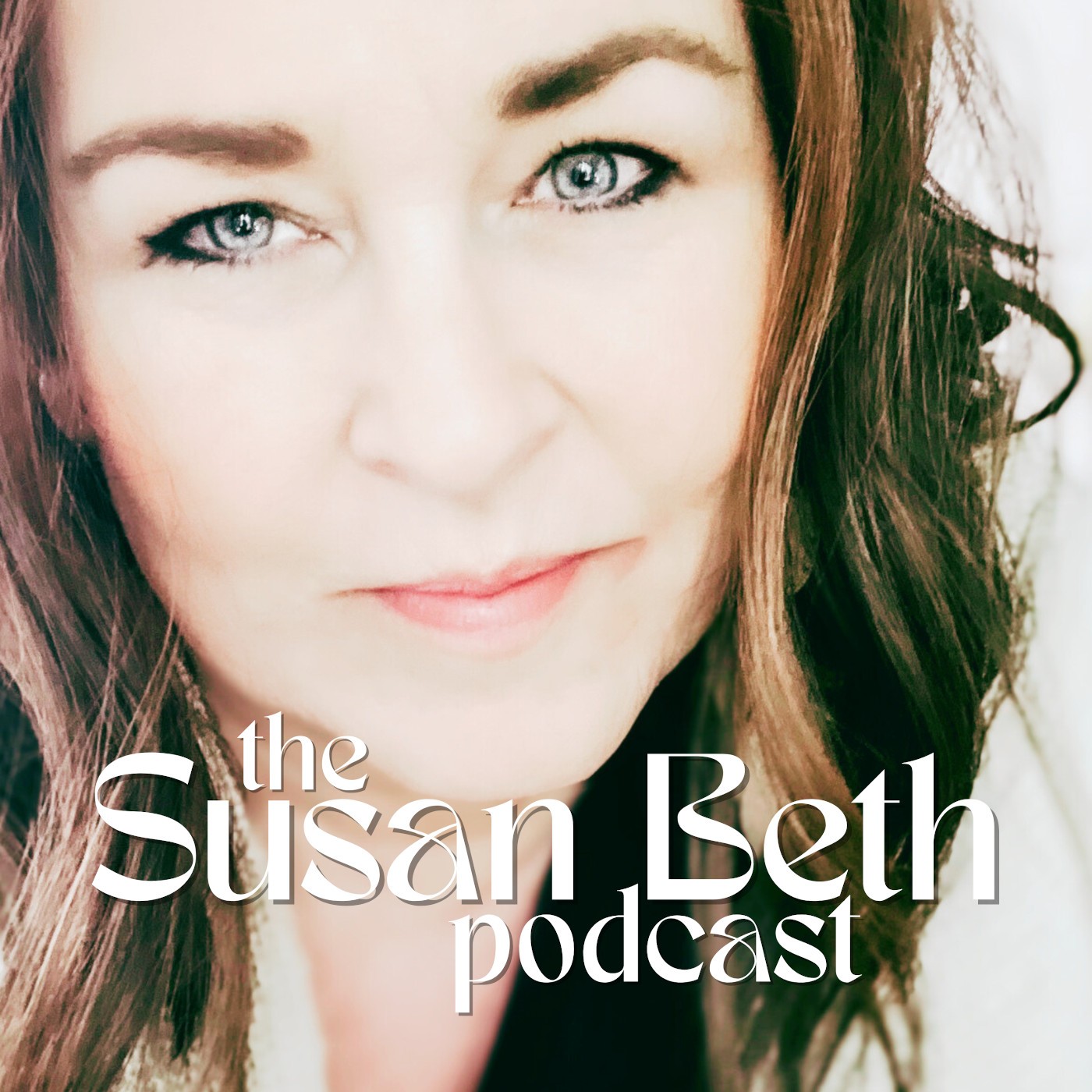 The Susan Beth Podcast  - Purpose, Intentional Living