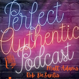 The Perfect Authentic Podcast