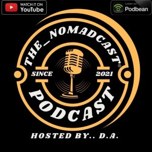 How I Trademarked; The_NomadCast Podcast. #165