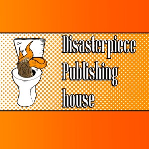 Disasterpiece Publishing House