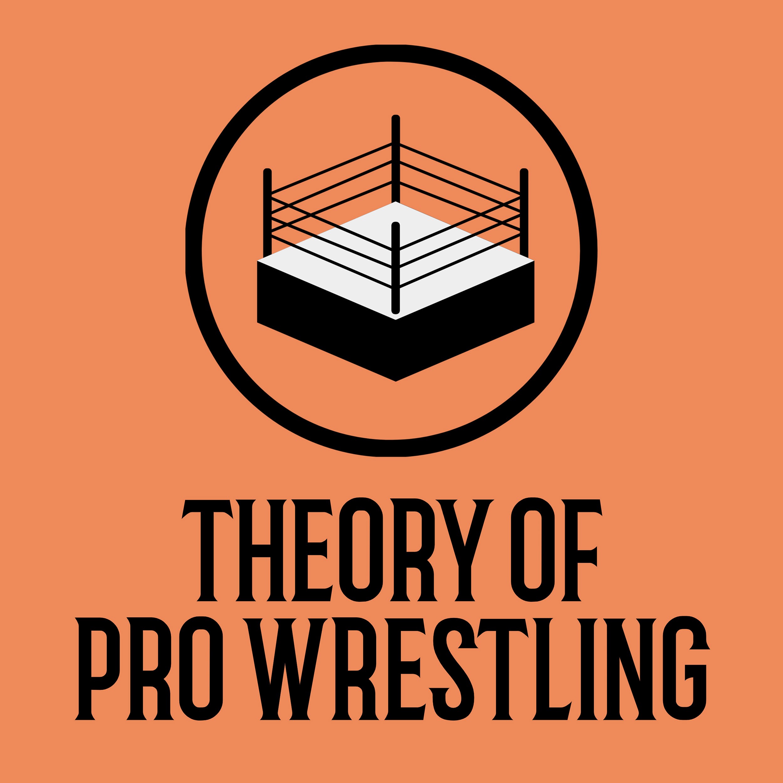Theory of Pro Wrestling
