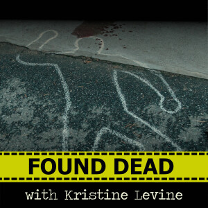 Found Dead, with Kristine Levine