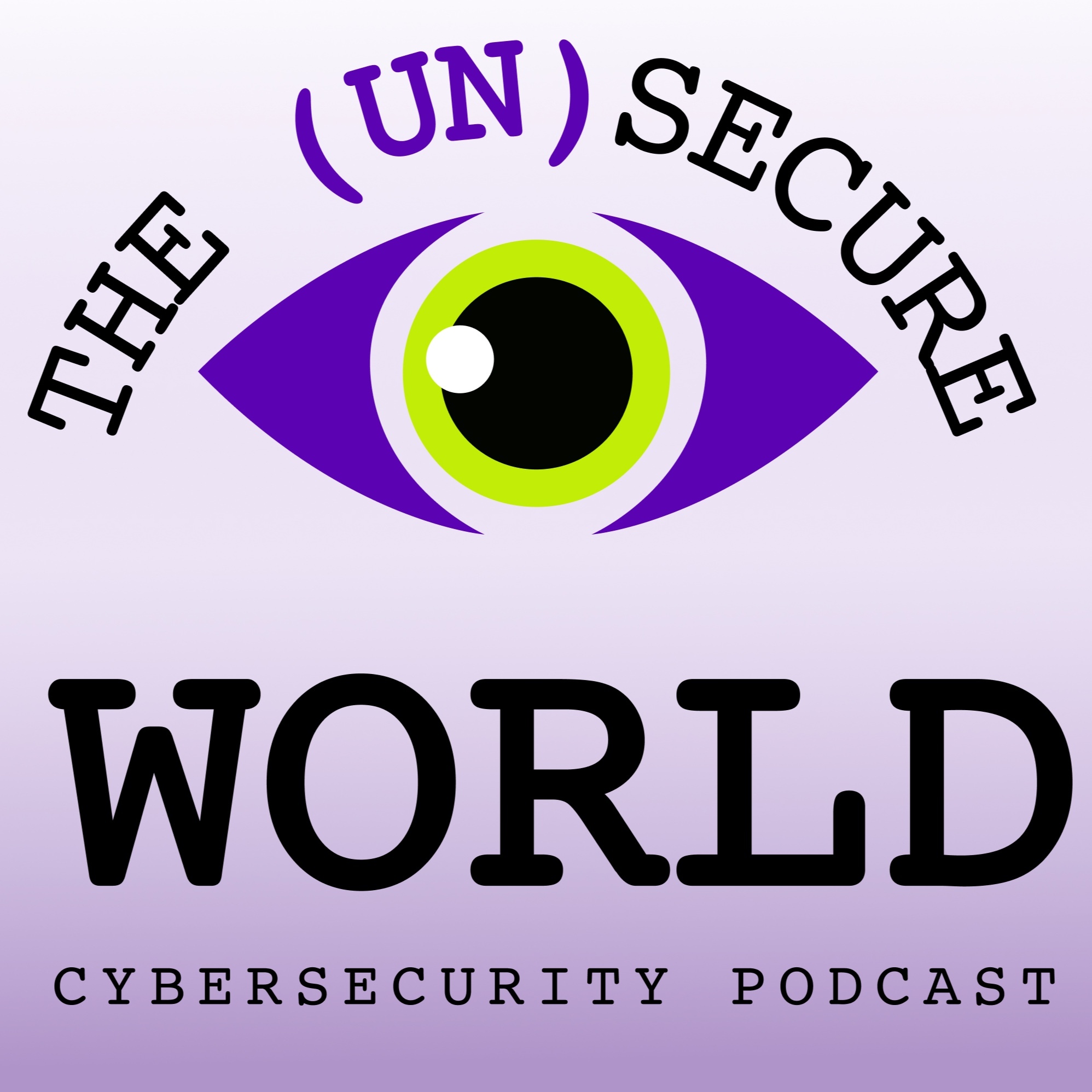 The (Un)Secure World podcast artwork