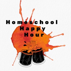 HomeSchool Happy Hour
