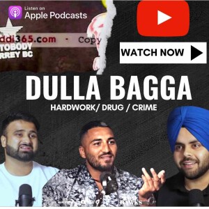 DULLA BAGGA PIND | PUNJABI PODCAST | KABADDI | DRUGS| PUNJAB GANGSTER | LISTEN UP EP#7 |MAPLE HAWKS