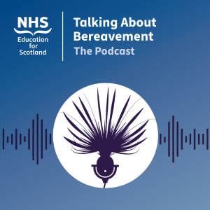 Talking about Bereavement