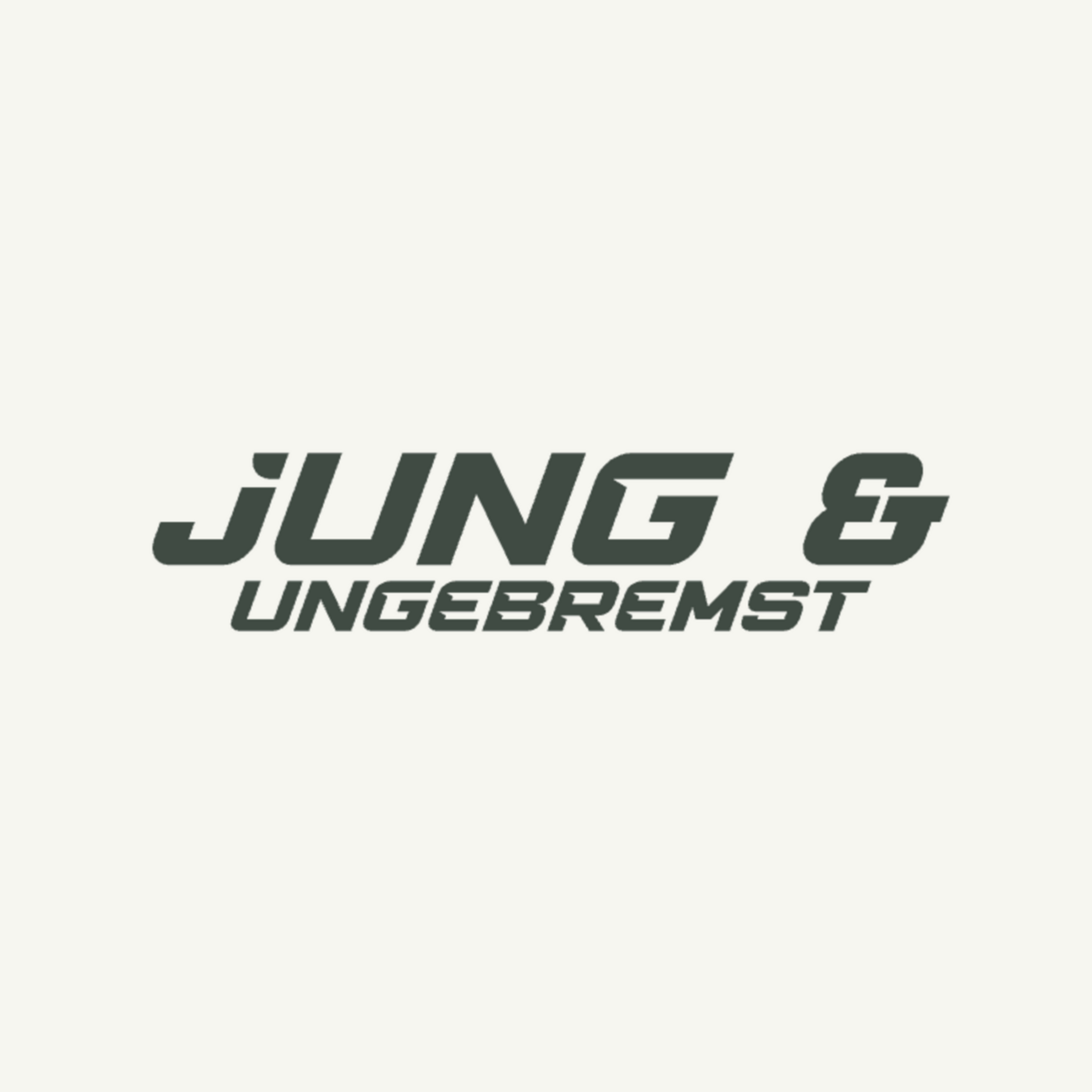Jung & Ungebremst