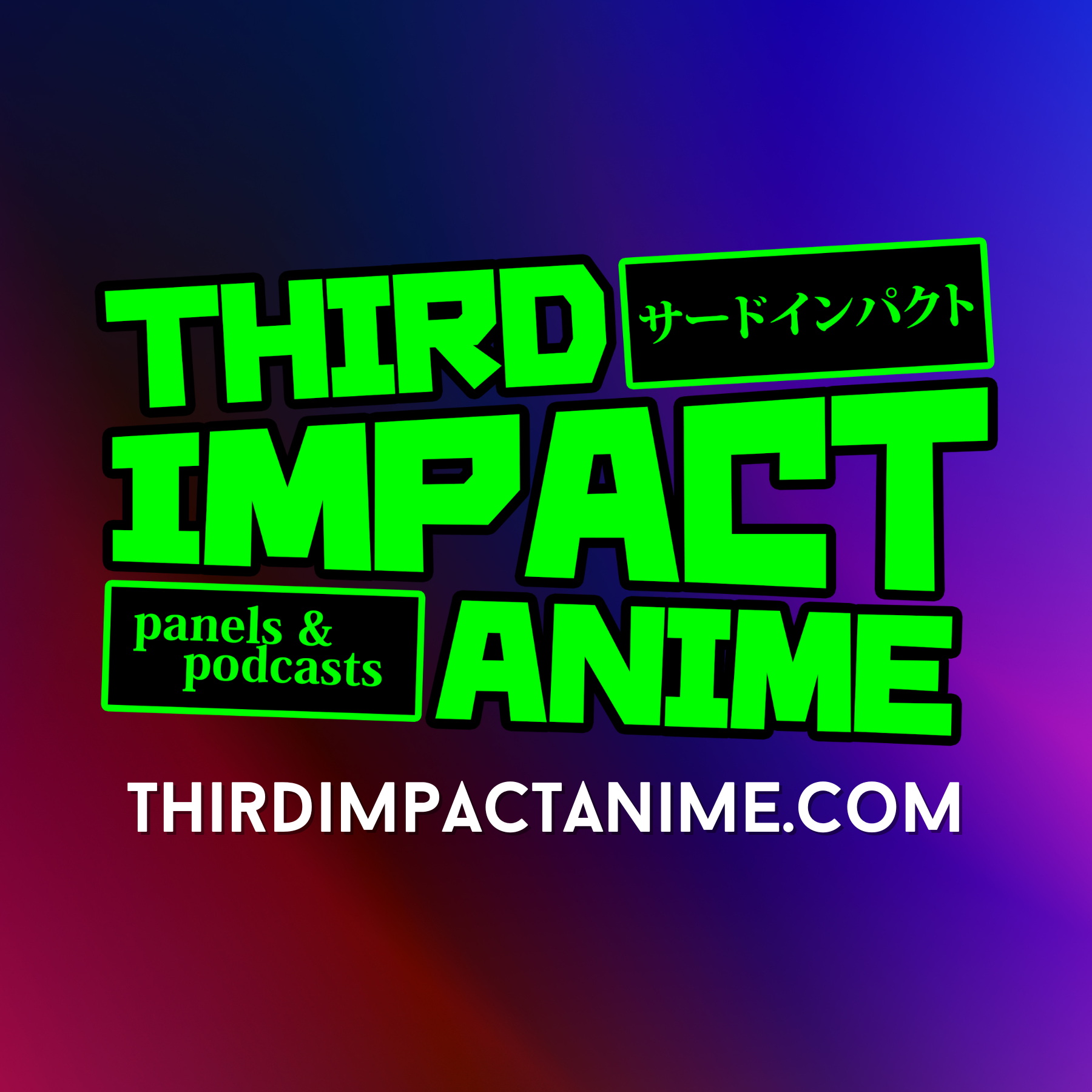 Third Impact Anime Podcast