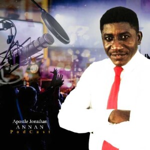 CHRIST IS THE PERFECTION Ep2 with Apostle Jonathan Annan