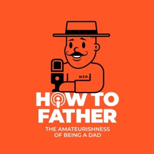 How to Father