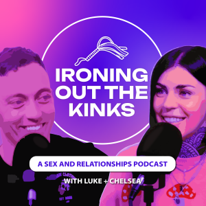 Episode 29 | Delving into Deep Throat and The Poo Peanut Allergy | Ironing Out The Kinks Podcast