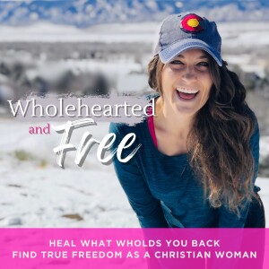Welcome to Wholehearted and Free