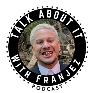 Eddie Talks About It With Franjez Episode 21