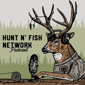 Hunt N Fish Network Podcast Episode #9 Rusty Farnsworth talking Elk & Mtn Goats in Utah
