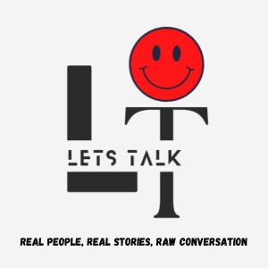 Lets Talk Episode 24- Swannys Story