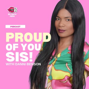 Fitness and You - Proud of You Sis! with Danni Benson