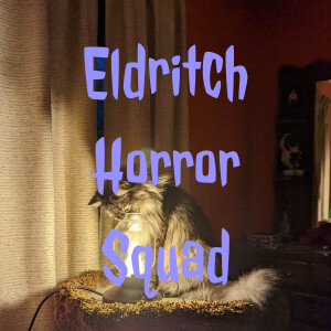 Eldritch Horror Squad