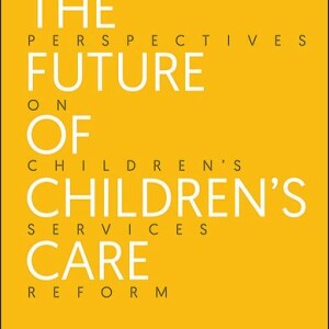 Future of Children’s Care Podcast Special - Ray Jones