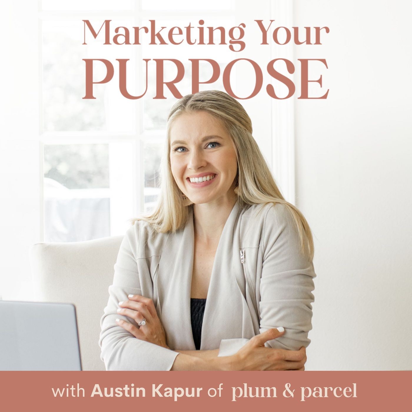 Marketing Your Purpose: A podcast for purpose-driven entrepreneurs, marketers and work from home boss babes!
