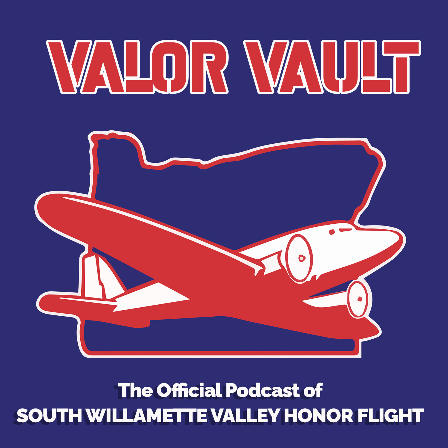 The Valor Vault Podcast - From South Willamette Valley Honor Flight