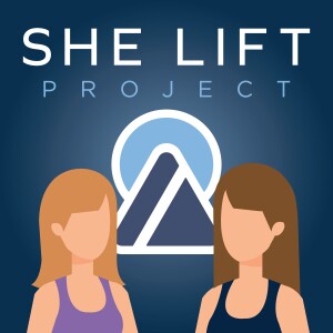 She Lift Project Podcast
