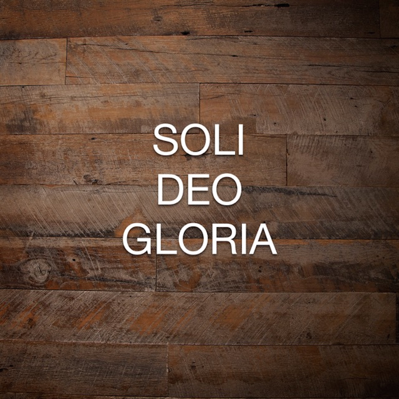 Soli Deo Gloria Podcast