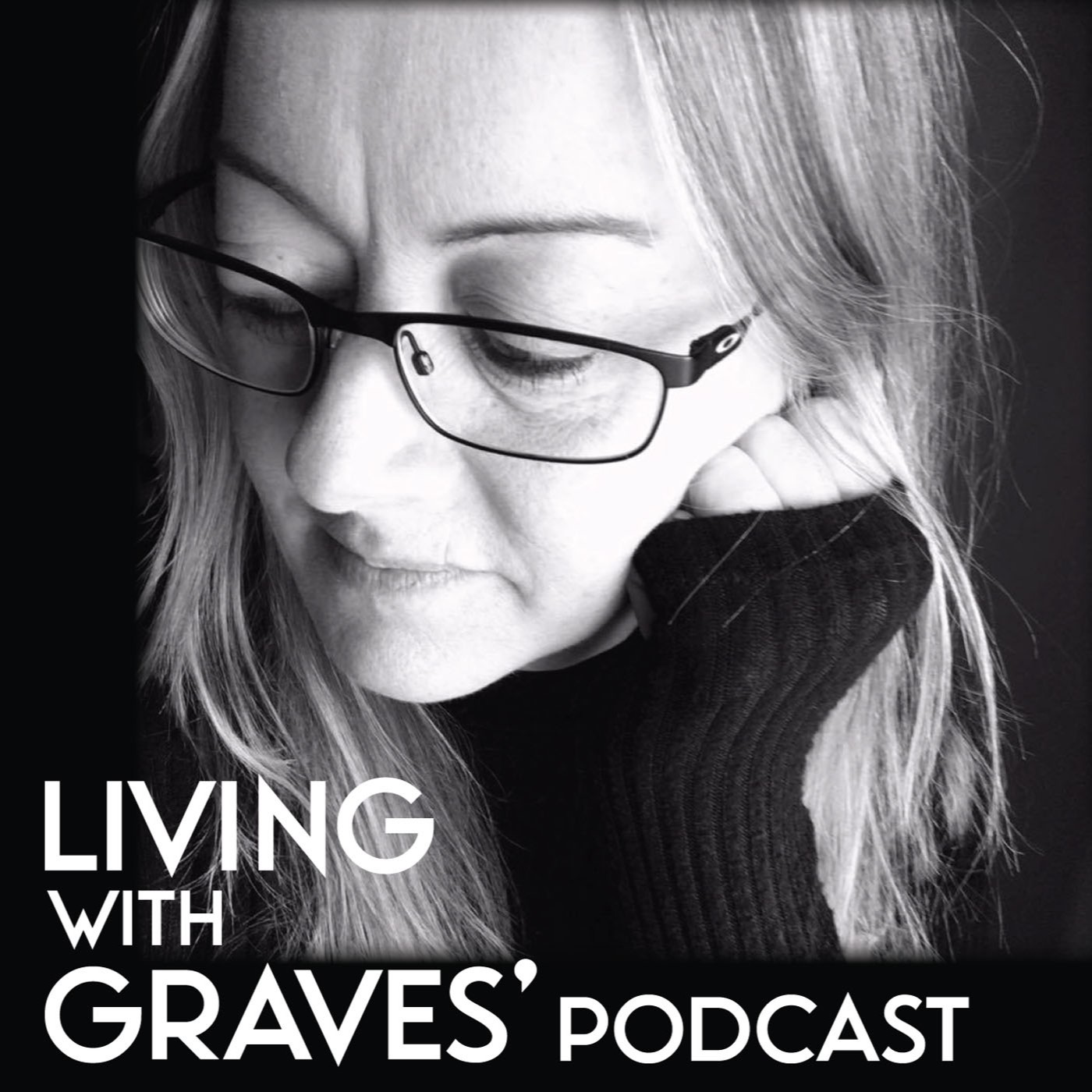 Living with Graves’ Podcast