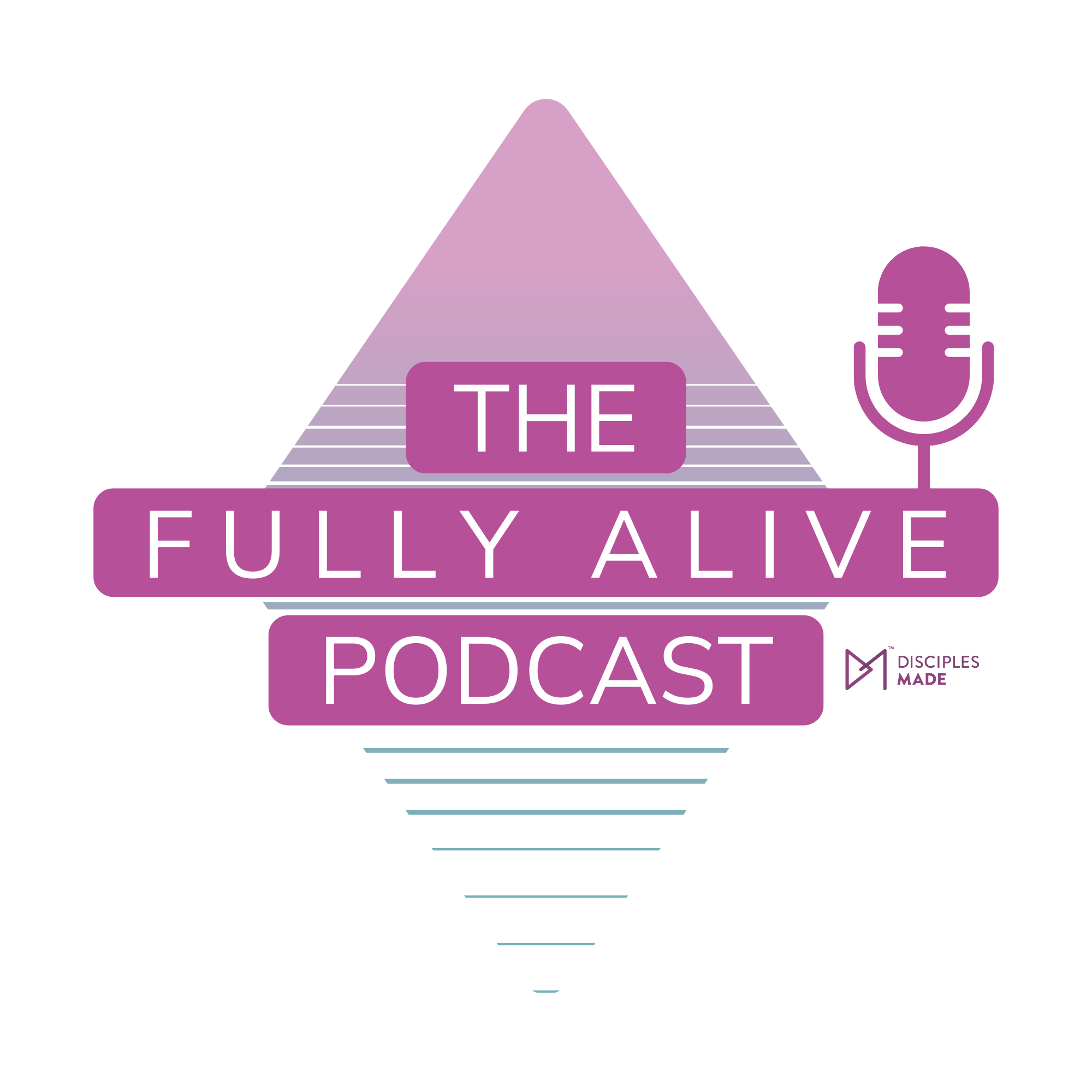 Fully Alive by Disciples Made