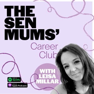The SEN Mums’ Career Club