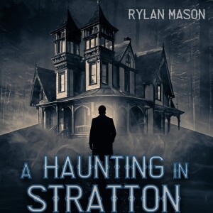 A Haunting in Stratton