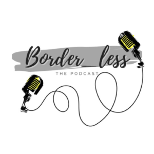 Episode 1 - WTH’S Border_Less