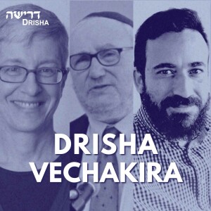 Drisha VeChakira
